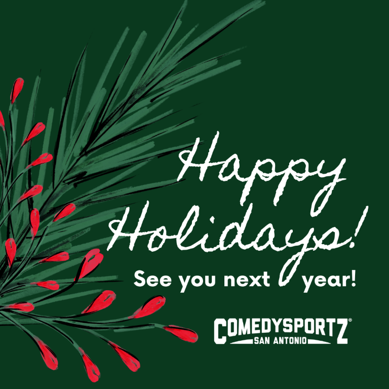 7:30 PM Friday December 25th - ComedySportz Main Event